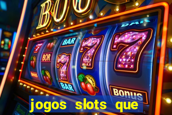 jogos slots que pagam no cadastro